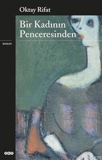 Bir Kadının Penceresinden - 1