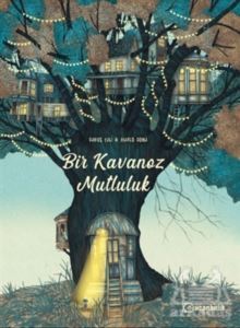 Bir Kavanoz Mutluluk - Uçanbalık Yayıncılık