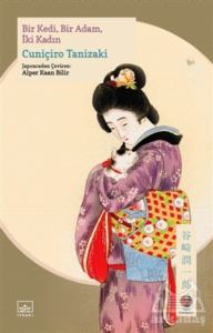 Bir Kedi Bir Adam İki Kadın - İthaki Yayınları