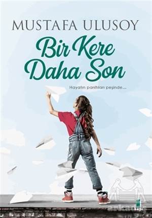 Bir Kere Daha Son - Kapı Yayınları