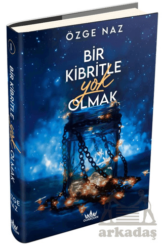 Bir Kibritle Yok Olmak 1 - Guardian