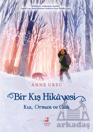 Bir Kış Hikayesi: Kız, Orman Ve Cadı - Olimpos Çocuk