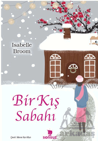 Bir Kış Sabahı - Sonsuz Kitap Yayınları