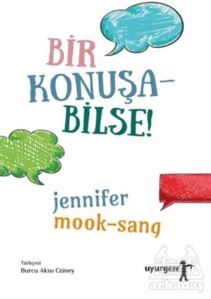 Bir Konuşabilse! - 1