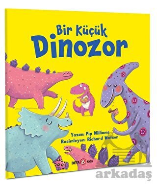 Bir Küçük Dinozor - Beta Kids