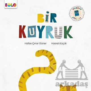 Bir Kuyruk - Oyunbaz Öyküler - Eolo Yayıncılık