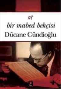 Bir Mabed Bekçisi - 1