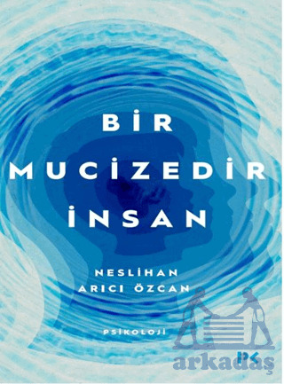 Bir Mucizedir İnsan - Profil Kitap