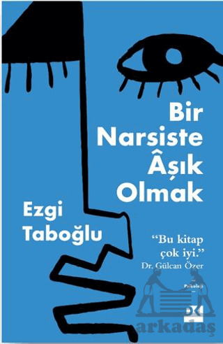 Bir Narsiste Aşık Olmak - Doğan Kitap