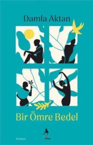 Bir Ömre Bedel - A7 Kitap