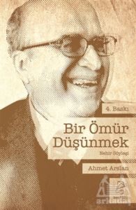 Bir Ömür Düşünmek - Serbest Kitaplar