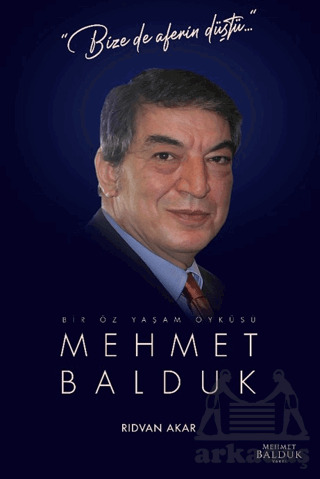 Bir Öz Yaşam Öyküsü: Mehmet Balduk - 1