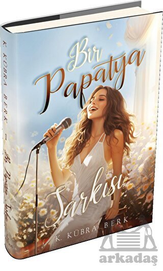 Bir Papatya Şarkısı 1 - Ephesus Yayınları