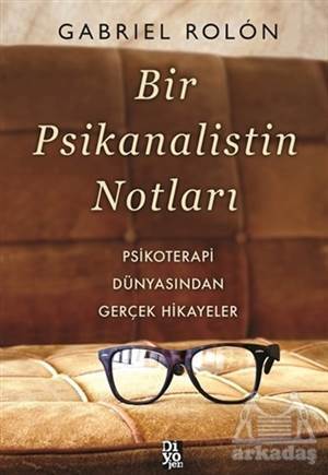 Bir Psikanalistin Notları - Diyojen Yayıncılık