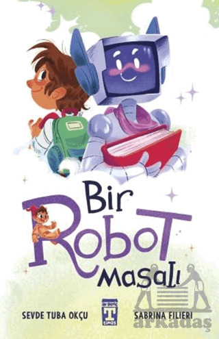 Bir Robot Masalı - İlk Genç Timaş
