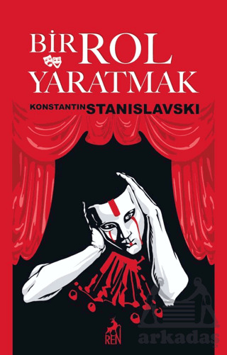 Bir Rol Yaratmak - Ren Kitap