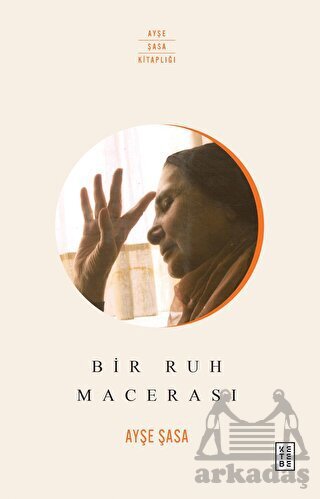 Bir Ruh Macerası - 1