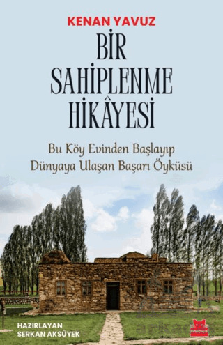 Bir Sahiplenme Hikâyesi - Kırmızı Kedi Yayınevi