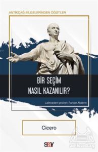 Bir Seçim Nasıl Kazanılır? - Say Yayınları