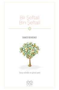 Bir Şeftali Bin Şeftali - 1001 Çiçek Kitaplar