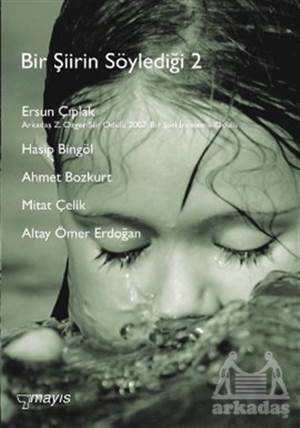 Bir Şiirin Söylediği 2 - Mayıs Yayınları