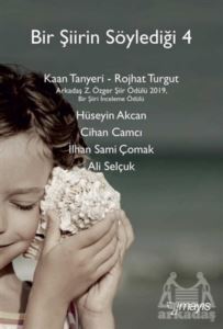 Bir Şiirin Söylediği 4 - Mayıs Yayınları