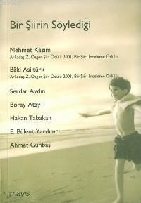 Bir Şiirin Söylediği - 1