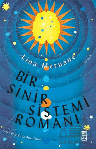 Bir Sinir Sistemi Romanı - Timaş Yayınları