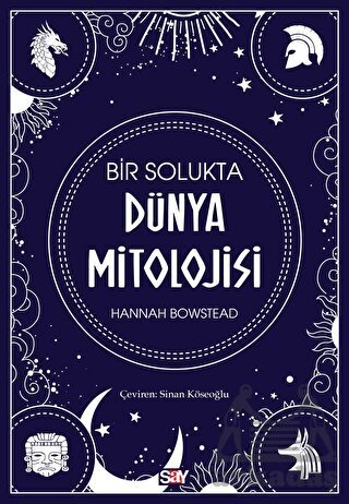 Bir Solukta Dünya Mitolojisi - Say Yayınları