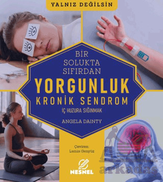 Bir Solukta Sıfırdan: Yorgunluk - 2