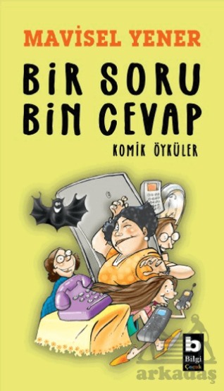 Bir Soru Bin Cevap Komik Öyküler - Bilgi Yayınevi