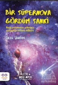 Bir Süpernova Gördüm Sanki - Cezve Çocuk