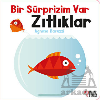 Bir Sürprizim Var - Zıtlıklar - Masalperest