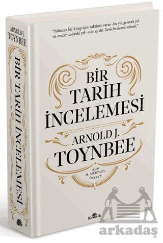 Bir Tarih İncelemesi - A Study Of History - Kronik Kitap