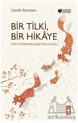 Bir Tilki, Bir Hikaye - Timaş Çocuk