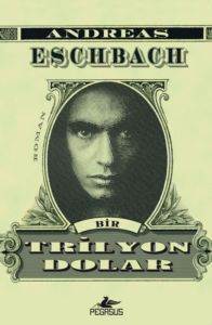 Bir Trilyon Dolar - 1