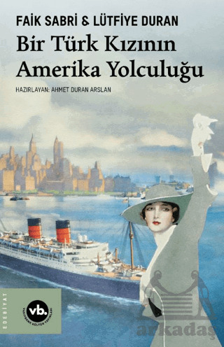 Bir Türk Kızının Amerika Yolculuğu - 1