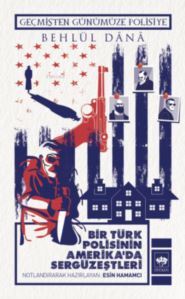 Bir Türk Polisinin Amerika'da Sergüzeştleri - Ötüken Neşriyat
