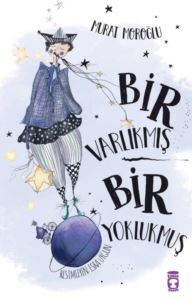 Bir Varlıkmış Bir Yoklukmuş - 1