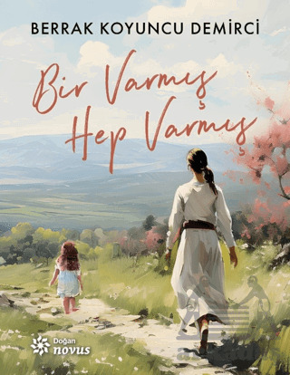 Bir Varmış Hep Varmış - 1