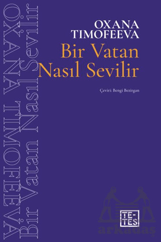 Bir Vatan Nasıl Sevilir - Tetes Kitap