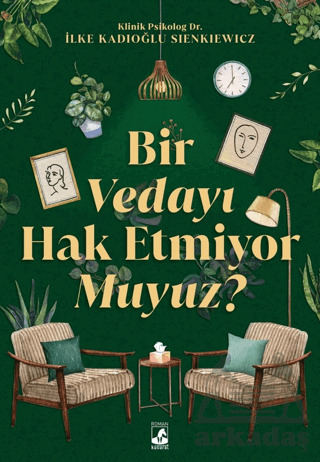 Bir Vedayı Hak Etmiyor Muyuz? - Küsurat Yayınları
