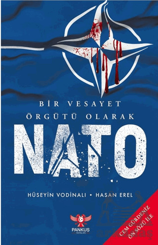 Bir Vesayet Örgütü Olarak Nato - Pankuş Yayınları