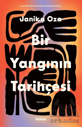 Bir Yangının Tarihçesi - Dedalus Kitap