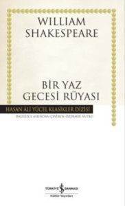 Bir Yaz Gecesi Rüyası - İş Bankası Kültür Yayınları