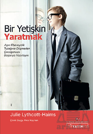 Bir Yetişkin Yaratmak - 1