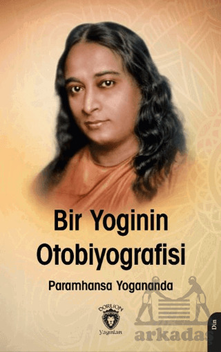 Bir Yogi’Nin Otobiyografisi - 1