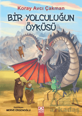 Bir Yolculuğun Öyküsü - Altın Kitaplar