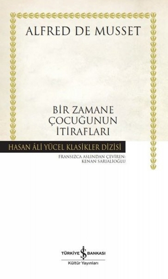 Bir Zamane Çocuğunun İtirafları – Ciltli - 1