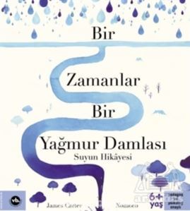 Bir Zamanlar Bir Yağmur Damlası - 1